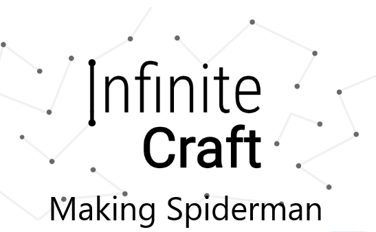 Infinite Craft: How to Crafting Spiderman