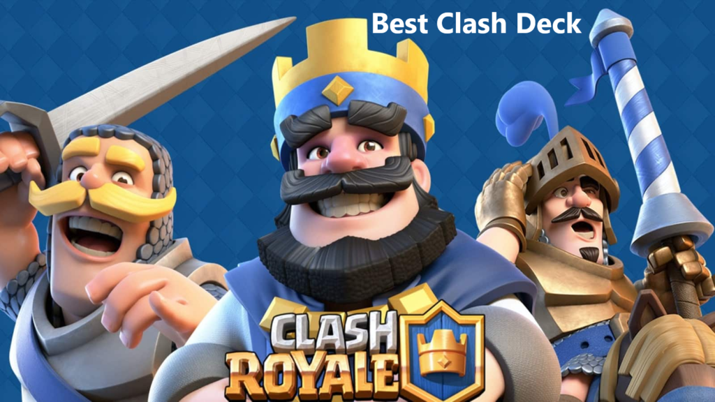 Best deck in Clash Royale 2024